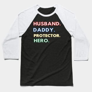 Dad Shirt Father for Dad Hero Husband Shirt Protector T-Shirt Baseball T-Shirt